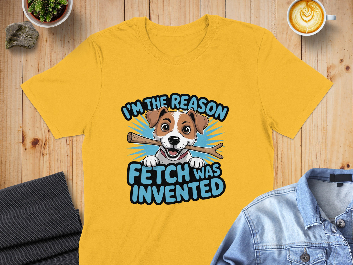 I'm the Reason Fetch Was Invented T-shirt product type