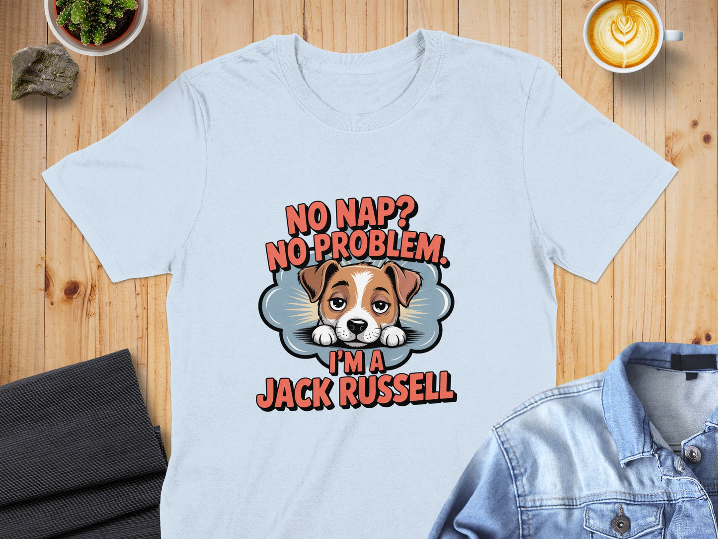 No Nap No Problem I'm A Jack Russell T-shirt product