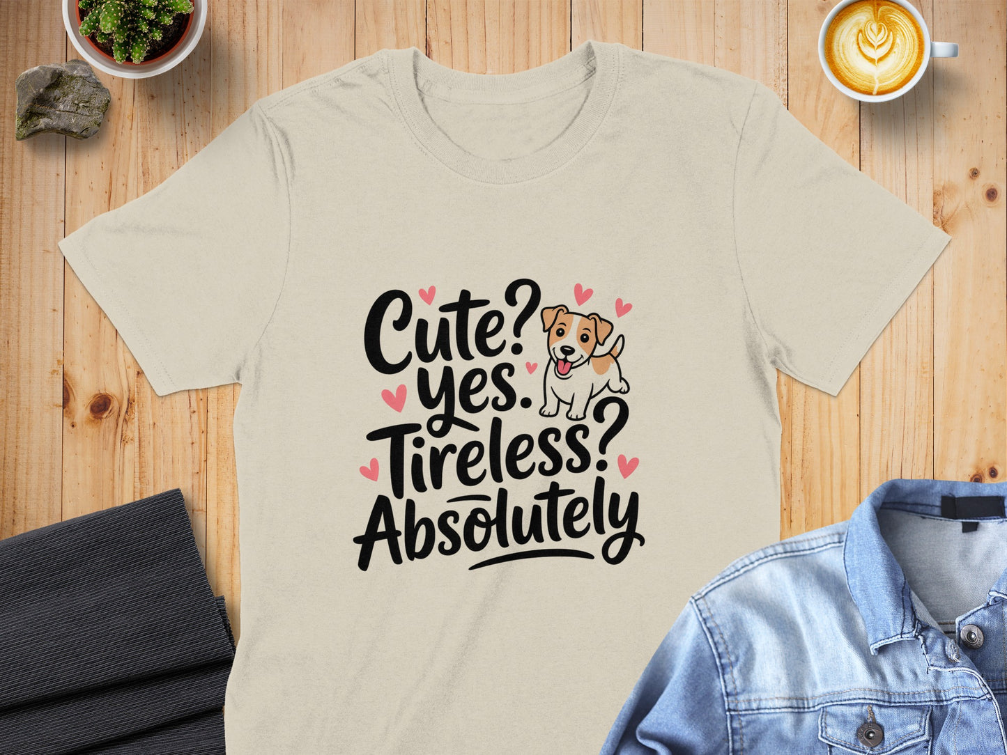 Cute Yes Tireless Absolutely Graphic T-Shirt product