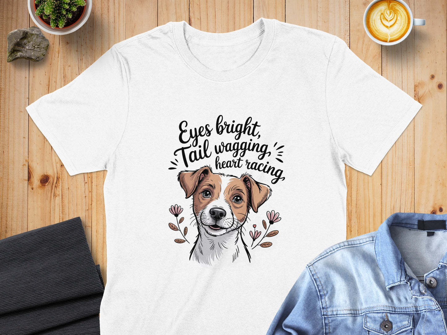 Eyes bright tail wagging heart racing T-shirt product