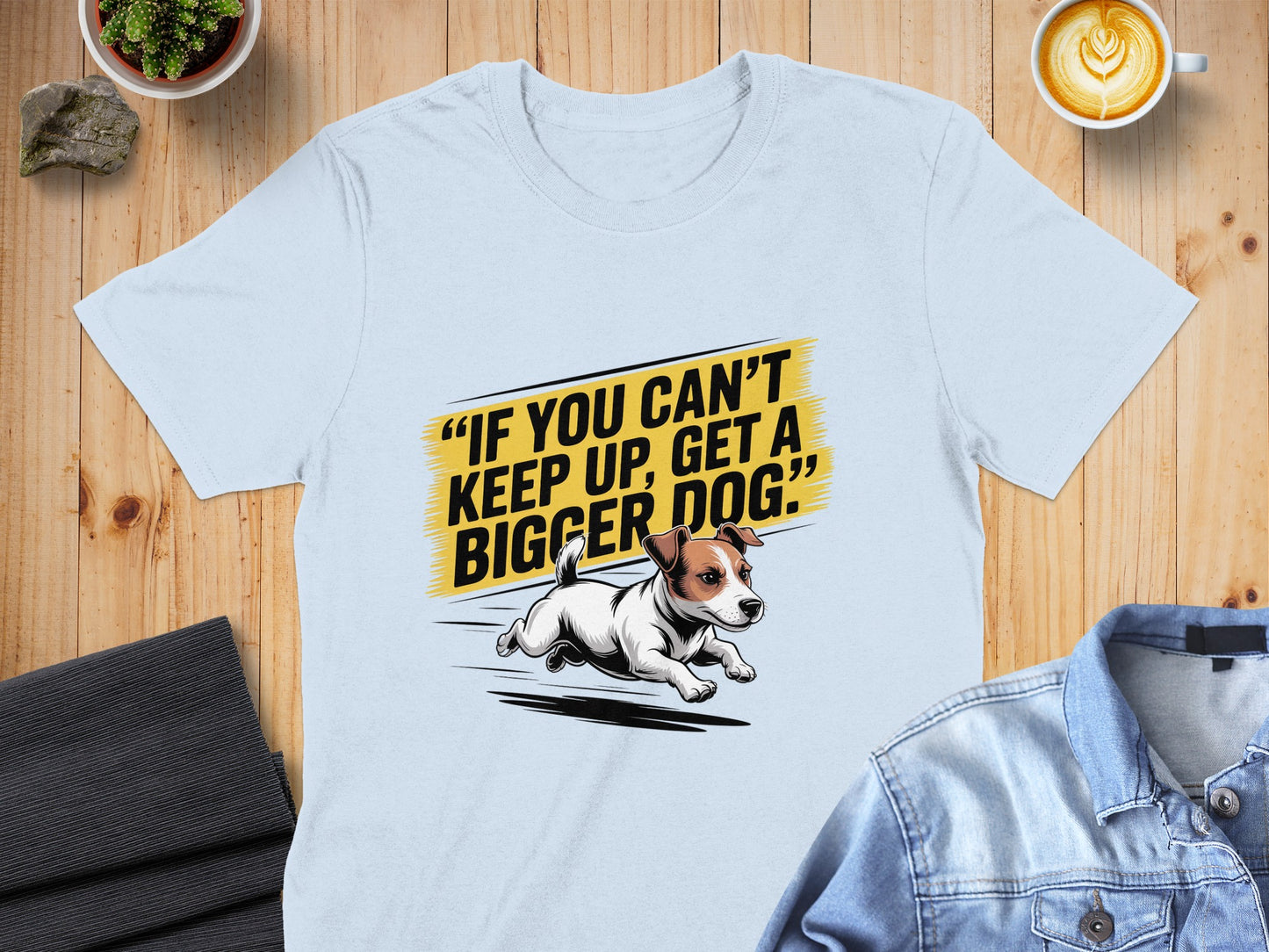 Get a Bigger Dog Humorous Graphic T-shirt product