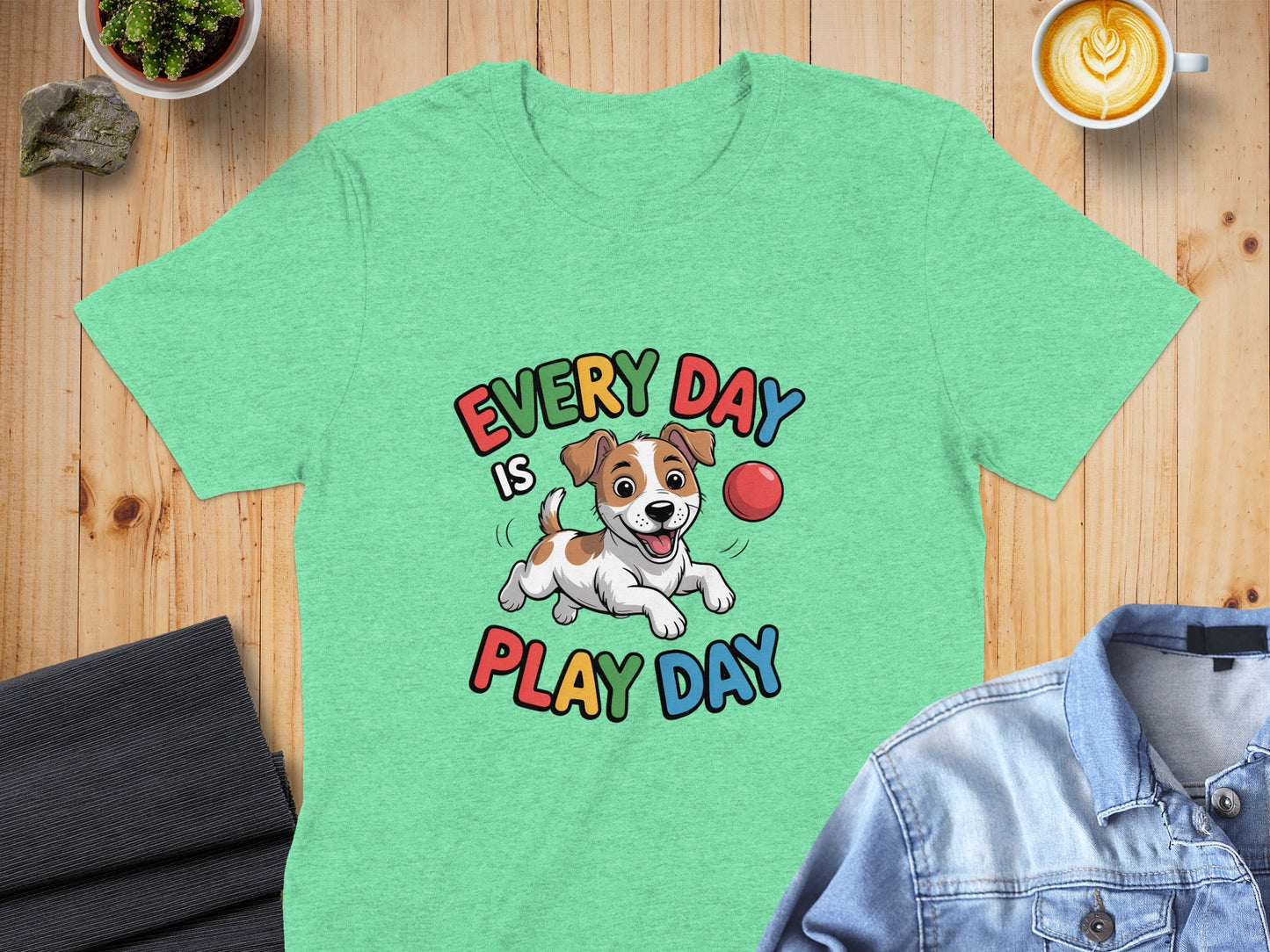 Every Day is Play Day Cute Dog Graphic T-Shirt product type