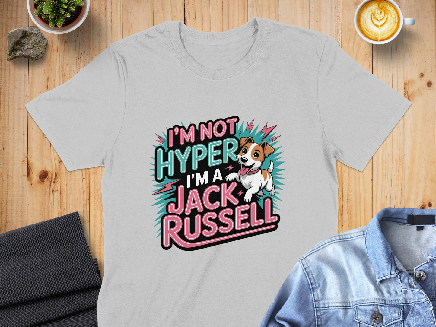 I'm Not Hyper I'm A Jack Russell Graphic T-shirt product type