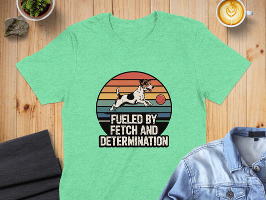 Fueled by Fetch and Determination T-shirt product