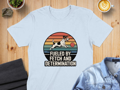 Fueled by Fetch and Determination T-shirt product