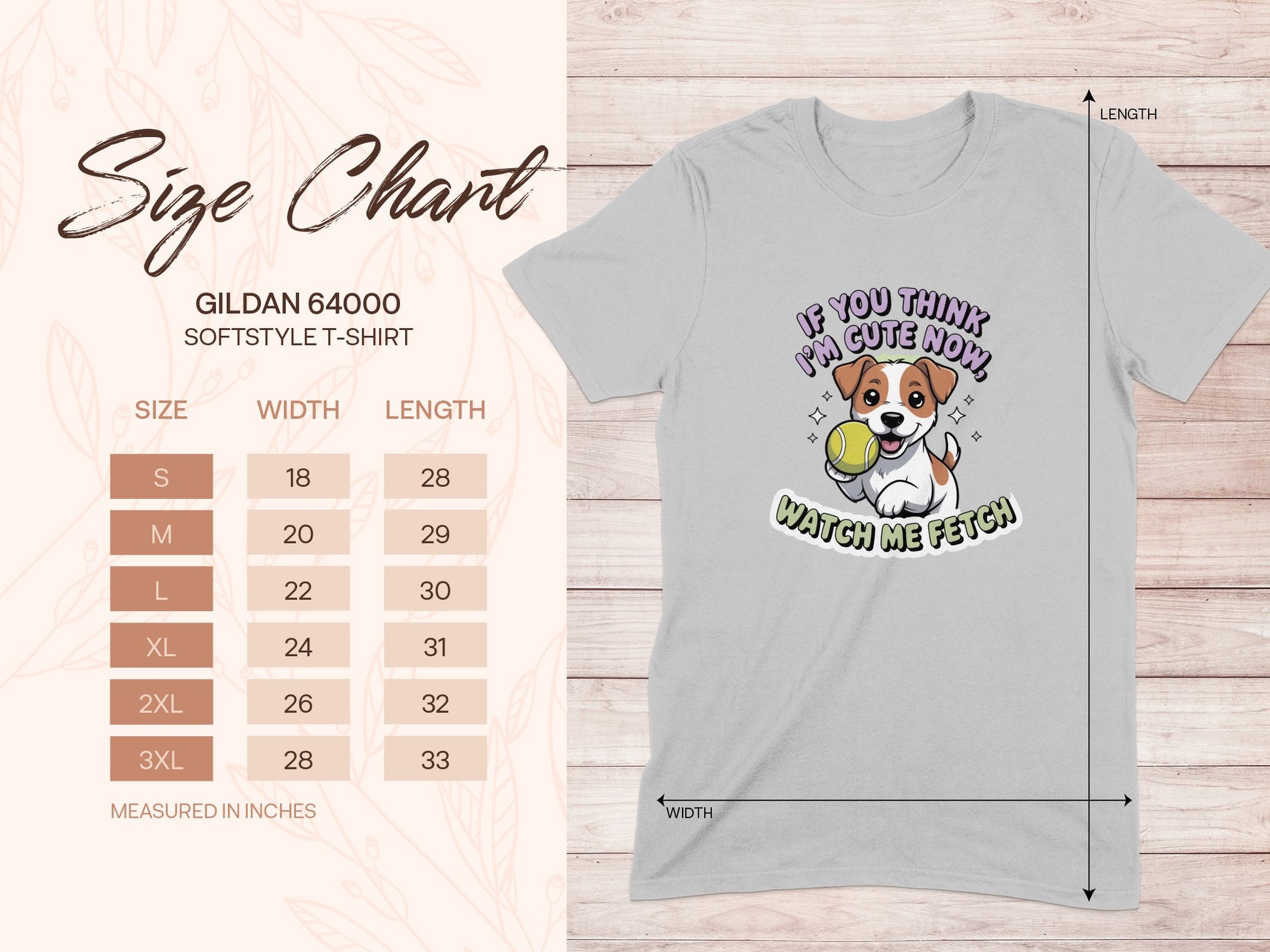 If You Think I'm Cute Now Watch Me Fetch T-shirt product
