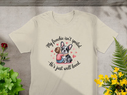 My Frenchie Isnt Spoiled Hes Just Well Loved product type