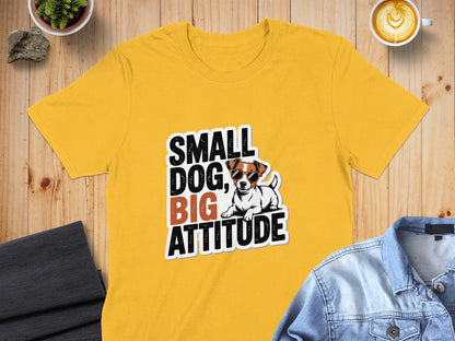Small Dog Big Attitude Jack Russell with Shades T-Shirt