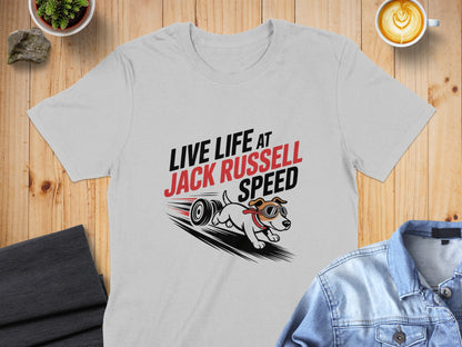 Live Life at Jack Russell Speed T-shirt product
